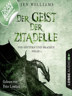 cover image of Der Geist der Zitadelle--Von Göttern und Drachen, Folge 1